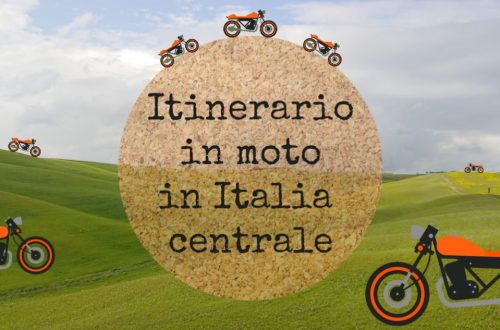 itinerario in moto in italia centrale