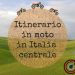 itinerario in moto in italia centrale