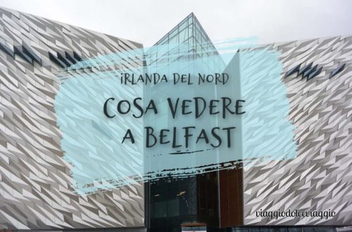 Cosa vedere a Belfast?