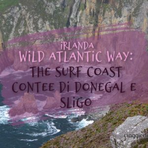 Cosa vedere contee di donegal -e sligo, wild atlantic way
